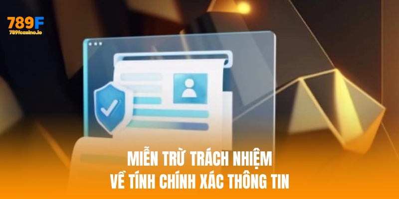 miễn trừ trách nhiệm Miễn trừ trách nhiệm về tính chính xác thông tin