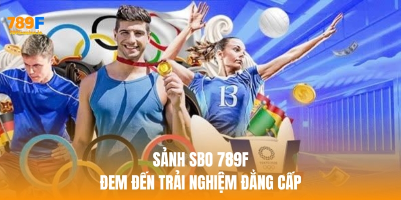 SBO 789F – Sân chơi cá cược thể thao hàng đầu châu Á Sảnh SBO 789f đem đến trải nghiệm đẳng cấp