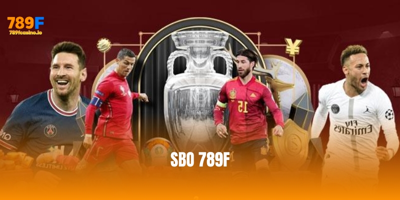 SBO 789F – Sân chơi cá cược thể thao hàng đầu châu Á SBO 789F – Sân chơi cá cược thể thao hàng đầu châu Á