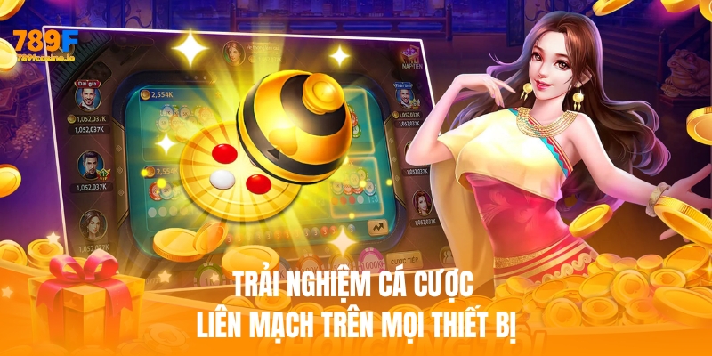 Xóc Đĩa Online 789F – Giải Trí Dân Gian, Thắng Lớn Mỗi Ngày Trải nghiệm cá cược liên mạch trên mọi thiết bị